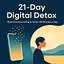 21 Day Digital Detox