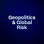 Geopolitics & Global Risk