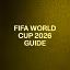 FIFA WORLD CUP 2026 GUIDE 
