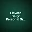 Elevate Daily: Personal Growth