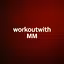 workoutwithMM
