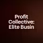 Profit Collective: Elite Busin