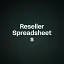 Reseller Spreadsheets