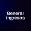 Generar ingresos 