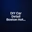 DIY Car Detail Boston Hot Cars