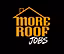 More Roof Jobs
