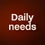 Daily needs