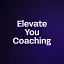Elevate You Coaching