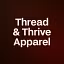 Thread & Thrive Apparel