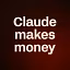 Claude makes money