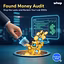 The Found Money Audit