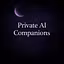 Private AI Companions