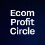 Ecom Profit Circle