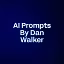 AI Prompts By Dan Walker 
