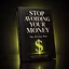 Stop Avoiding Your Money