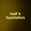 Half X liquidation 