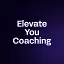 Elevate You Coaching