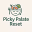 Picky Palate Reset