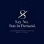 Say No, Stay in Demand