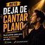 Reto Deja de cantar plano