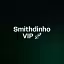 Smithdinho VIP 🚀