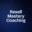 Resell Mastery Coaching