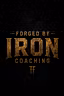 Forged by Iron Coaching