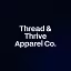 Thread & Thrive Apparel Co.