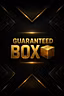 GUARANTEE BOX 📦 