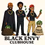 Black Envy Clubhouse 