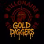 Killionaire Gold Diggers