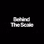 Behind The Scale