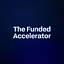 The Funded Accelerator