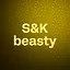 S&K beasty