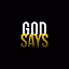 God Says