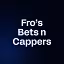 Fro’s Bets n Cappers