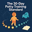 The 30-Day Potty Training Standard 