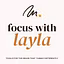 Focus with Layla