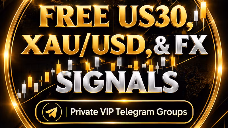 US30, XAUUSD, & FOREX SIGNALS