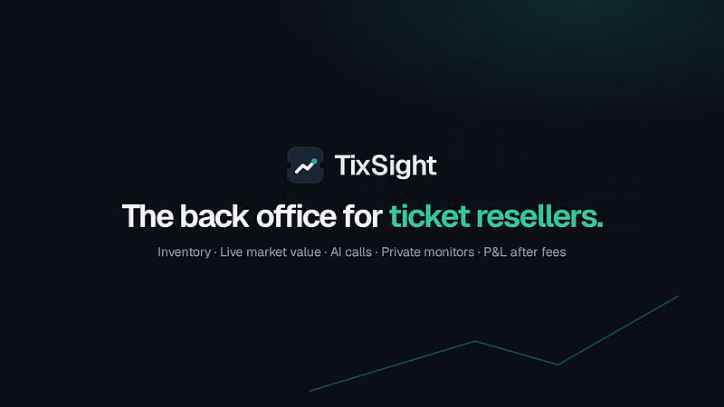 TixSight AI - Ticket Reseller Suite