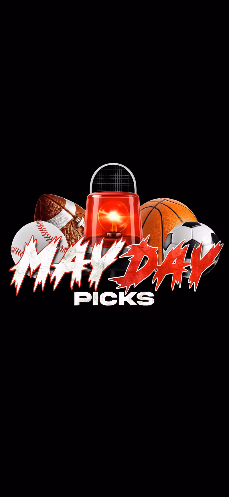 MayDay Picks