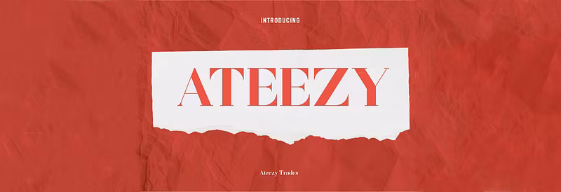 Ateezy Trades