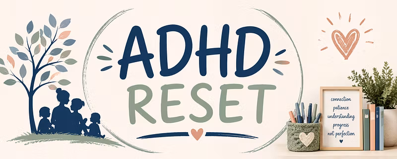 ADHD RESET