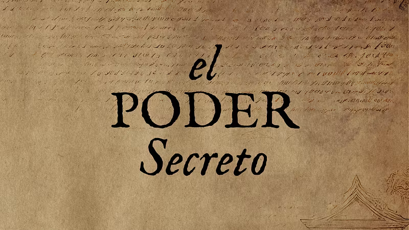 El Poder Secreto