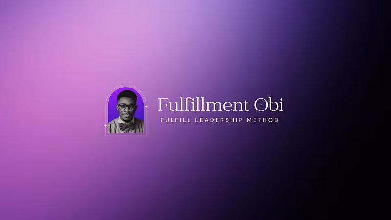 Fulfillment Obi Leadership