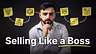 Selling Like A Boss 