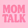 Mom Talk: Raising Children 