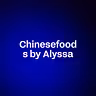 Chinese Food With Alyssa