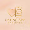 The 30 Day Dating App Makeover