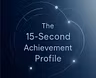 The 15s Achievement Profile